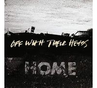 Off With Their Heads - Home [Import]