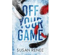 Off Your Game: An Enemies to Lovers Hockey Romance (Volume 1)