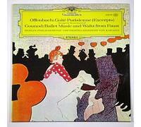 Offenbach: Gaite Parisienne (Excerpts) / Gounod: Ballet Music and Waltz From Faust - Berlin Philharmonic Orchestra, Herbert Von Karajan