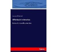 Offenbach In America: