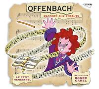 Offenbach – Raconté aux enfants