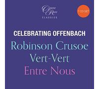 Jacques Offenbach – Celebrating Offenbach – Coffret 7 CD – Warner Music