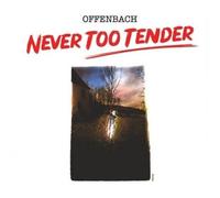 Offenbach - Never Too Tender / Live In Vancouver 1976 - Limited [Vinyl Lp] Ltd Ed, Canada - Import