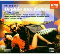 Offenbach - Orphée aux Enfers / Dessay, Naouri, Fouchécourt, Beuron, Podles, Petibon, Smith, Gens, Cole, Opéra de Lyon, Minkowski