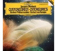 Offenbach : Ouvertures [Audio Jacques Offenbach; Berliner Philharmoniker and Herbert von Karajan