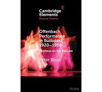 Offenbach Performance In Budapest, 1920-1956