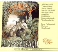 Offenbach - Robinson Cruso?? / Brecknock ?? Kenny ?? Browne ?? Hill Smith ?? Oliver ?? Opie ?? Hartle ?? Parfitt ?? RPO ?? A. Francis by John Brecknock (1994-08-09)