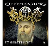 Offenbarung 23 - Der Nostradamus-Code-Folge 68