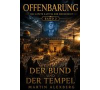 Offenbarung - Das letzte Kapitel der Menschheit: Das Tier erhebt sich