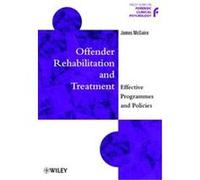 Offender Rehabilitation and Treatment, Wiley Series in Forensic Clinical Psychology