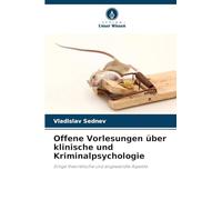 Offene Vorlesungen über klinische und Kriminalpsychologie