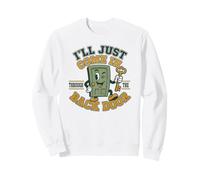 Offensive pour Homme I'll Just Come in Through The Back Door Sweatshirt