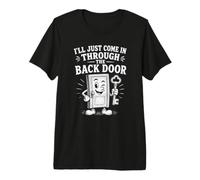 Offensive pour Homme I'll Just Come in Through The Back Door T-Shirt Haut de Gamme