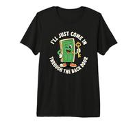 Offensive pour Homme I'll Just Come in Through The Back Door T-Shirt Haut de Gamme