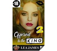 Offered to the King vol. 2 - Lea James - Auto-Édition - ebook (ePub) - Livre