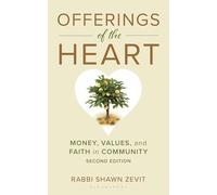 Offerings of the Heart: Money, Values, and Faith in Community