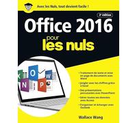 Office 2016 Pour les Nuls 2e édition: Word, Access, Powerpoint et Outlook