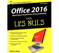 Office 2016 pour les Nuls grand format: Word, Excel, PowerPoint, Access et Outlook