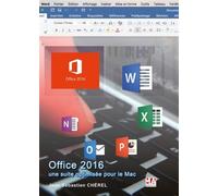 Office 2016 une suite optimisee pour le mac Une suite optimisée pour le Mac - MA éditions - Ma Editions - broché - Guide