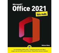 Office 2021 pour les Nuls : utiliser office 365: |excel, word, powerpoint, outlook, office 365