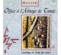 Office A L'abbaye De Tamie : Mercredi Choeur Des Moines De L'abbaye