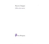Office des morts - Maurice Chappaz - Fata Morgana - broché - Poésie