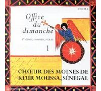 Office Du Dimanche Vol. 1 : Vepres, Complies, Vigiles Chant & Kora Des Moines De Keur Moussa, Sénégal