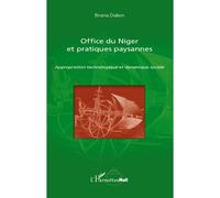 Office du Niger et pratiques paysannes Appropriation technologique et dynamique sociale - Birama Diakon - L'harmattan - broché - Essai