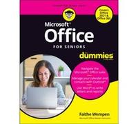 Office For Seniors For Dummies by Faithe Computer Support Technician and Trainer Wempen Faithe Computer Support Technician and Trainer Wempen (Auteur)