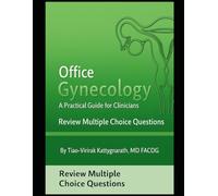 Office Gynecology - Review Multiple Choice Questions