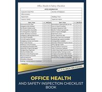 Office Health and Safety Inspection Checklist Book: Workplace Safety Inspection Forms for Offices, Facilities, Buildings & Occupational Health Compliance Audits