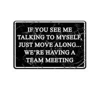 Office If You See Me Talking To Myself We'Re Having A Team Meeting Panneau humoristique pour chambre, bureau, cabine Accessoires de décoration murale, cadeau pour femme, 20,3 x 30,5 cm
