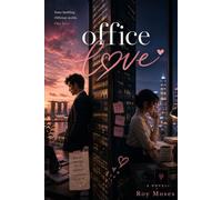 Office Love: Some secrets are worth risking a career for