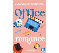 Office romance - L'intégrale - Elizabeth O'Roark - Harpercollins - ebook (ePub) - Livre