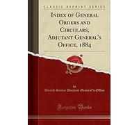 Office, U: Index Of General Orders And Circulars, Adjutant G
