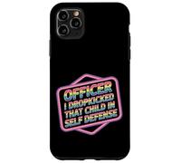 Officer I Dropkicked That Child in Self Defense - Coque pour iPhone 11 Pro Max