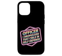 Officer I Dropkicked That Child in Self Defense - Coque pour iPhone 12/12 Pro