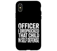 Officer I Dropkicked That Child in Self Defense - Coque pour iPhone X/XS