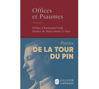 Offices et Psaumes - Patrice De La Tour Du Pin - Salvator - broché - Poésie