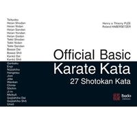 Official basic Karate kata 27 Shotokan kata - Henry Plee - Budo Eds - broché - Guide