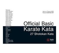 Official basic Karate kata Henry Plee (Auteur), Thierry Plée (Auteur), Roland Habersetzer (Auteur)