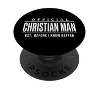 Official Christian Man Est. Before I Knew Better Mens PopSockets PopGrip Adhésif
