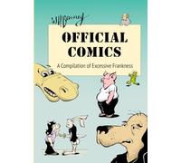 Official Comics: A Compilation of Excessive Frankness