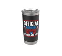 Official Firework Technician If I Run You Run 4th Of July Gobelet isotherme en acier inoxydable double paroi