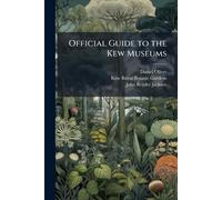 Official Guide to the Kew Museums