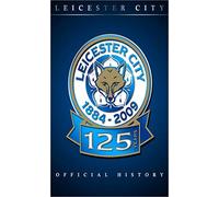 Official History Of Leicester City 1884-2009