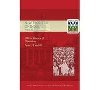 Official History of Operations on the North-West Frontier of India 1920-1935 - [Version Originale] Government Of India (Auteur)