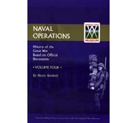 Official History Of The War. Naval Operations - Volume Iv