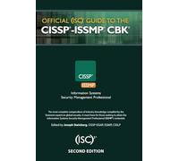 Official Isc2 Guide to the Cissp -issmp Cbk