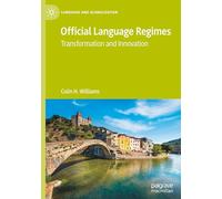 Official Language Regimes: Transformation and Innovation
